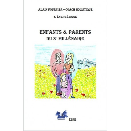 Enfants & parents du 3ème Millénaire